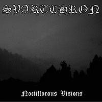 Svartthron : Noctiflorous Visions
